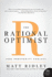 The Rational Optimist: How Prosperity Evolves (P.S. )