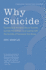 Why Suicide?: Questions and Answers about Suicide, Suicide Prevention, and Coping with the Suicide of Someone You Know (Revised, Updated)