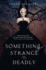 Something Strange and Deadly (Something Strange and Deadly Trilogy, 1)