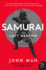 Samurai: the Last Warrior: a History