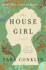 The House Girl: a Novel (P.S. )