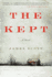 The Kept: a Novel