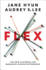 Flex: the New Playbook for Managing Across Differences