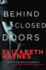 Behind Closed Doors: a Novel (Briarstone)