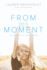From This Moment (Moment of Truth, 3)