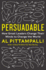 Persuadable: How Great Leaders Change Their Minds to Change the World