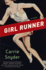 Girl Runner: a Novel