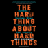 The Hard Thing about Hard Things Audio Download / Ben Horowitz