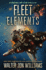 Fleet Elements (a Novel of the Praxis, 2)
