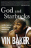 God and Starbucks: an Nba Superstar's Journey Through Addiction and Recovery