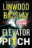 Elevator Pitch: a Novel
