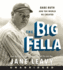 The Big Fella Cd: Babe Ruth and the World He Created