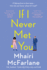 If I Never Met You: a Novel