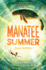Manatee Summer