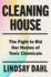 Cleaning House: The Fight to Rid Our Homes of Toxic Chemicals