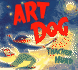 Art Dog (Trophy Picture Books)