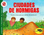 Ciudades De Hormigas / Ant Cities (Aprende Y Descubre La Ciencia) (Spanish Edition)
