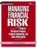 Managing Financial Risk: a Guide to Derivative Products, Financial Engineering, and Value Maximization