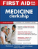 First Aid for the Medicine Clerkship 3e