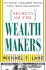 Secrets of the Wealth Makers: Top Money Managers Reveal Their Investing Wisdom