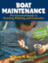 Boat Maintenance: the Essential Guide Guide to Cleaning, Painting, and Cosmetics: the Essential Guide to Cleaning, Painting, and Cosmetics