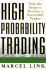 High Probability Trading: Take the Steps to Become a Successful Trader