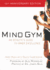 Mind Gym: an Athletes Guide to Inner Excellence