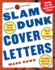 Slam Dunk Cover Letters, 2/E