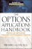 The Options Applications Handbook: Hedging and Speculating Techniques for Professional Investors (McGraw-Hill Financial Education Series)