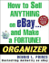 How to Sell Anything on Ebay...and Make a Fortune! Organizer