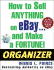 How to Sell Anything on Ebay . . . and Make a Fortune! Organizer
