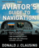 Aviator's Guide to Navigation, 2nd Edition