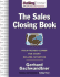 The Sales Closing Book: Field-Tested Closes for Every Selling Situation [With Cdrom]