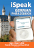 Ispeak German Audio + Visual Phrasebook for Your Ipod [With 64-Page Phrasebook]