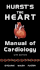 Hurst's the Heart Manual of Cardiology