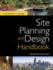 Site Planning and Design Handbook