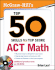 McGraw-Hill's Top 50 Skills for a Top Score: Act Math