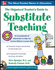 The Organized Teacher's Guide to Substitute Teaching (With Cd-Rom)
