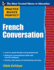 Practice Makes Perfect French Conversation (Practice Makes Perfect Series)