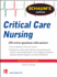 Schaum's Outline of Critical Care Nursing: 250 Review Questions (Schaum's Outlines)