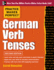 Practice Makes Perfect German Verb Tenses, 2nd Edition: With 200 Exercises + Free Flashcard App (Ntc Foreign Language)