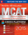 McGraw-Hill Education Mcat Chemical and Physical Foundations of Biological Systems 2015, Cross-Platform Edition (McGraw-Hill Education Mcat Preparation)
