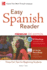 Easy Spanish Reader Premium, Third Edition: a Three-Part Reader for Beginning Students + 160 Minutes of Streaming Audio