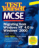 Test Yourself McSe Migrating From Nt 4.0 to Windows 2000
