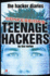 The Hacker Diaries: Confessions of Teenage Hackers