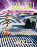 Yookoso! Invitation to Contemporary Japanese Student Edition With Online Learning Center Bind-in Card