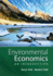 Environmental Economics Environmental Economics: an Introduction an Introduction