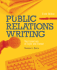 Public Relations Writing: the Essentials of Style and Format