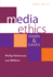 Media Ethics: Issues & Cases