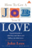 How to Get a Job You'Ll Love